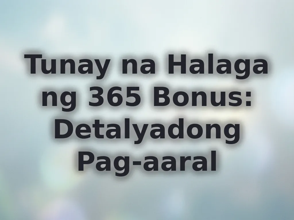 Pagsusuri sa halaga ng bonus